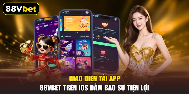 Giao diện tải app 88VBET trên iOS đảm bảo sự tiện lợi
